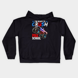 Ready to Crush Preschool Monster Truck Back to School s Kids Hoodie